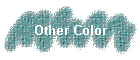 Other Color