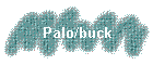 Palo/buck
